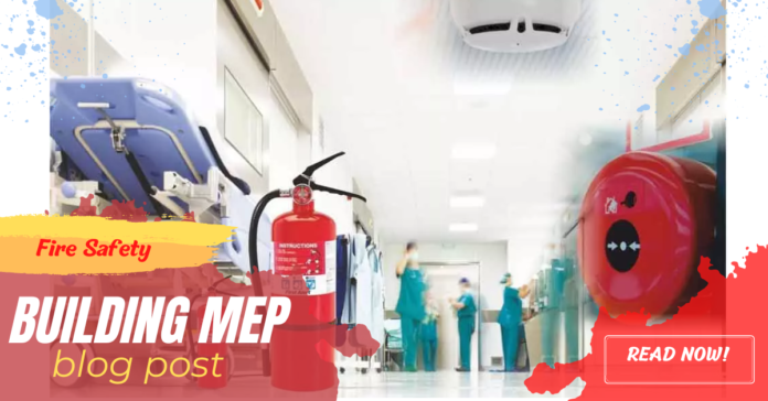 Hospital Fire Safety - 10 Core Strategies