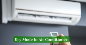 Dry mode in air conditioner